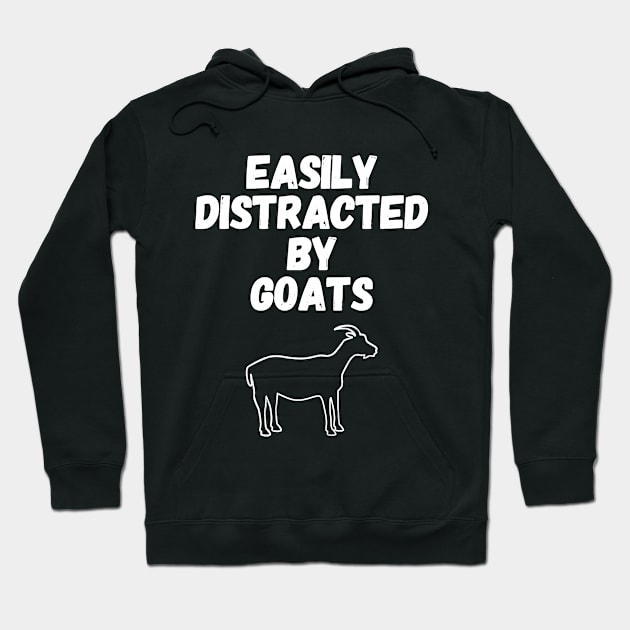 Easily Distracted by Goats Hoodie by captainmood